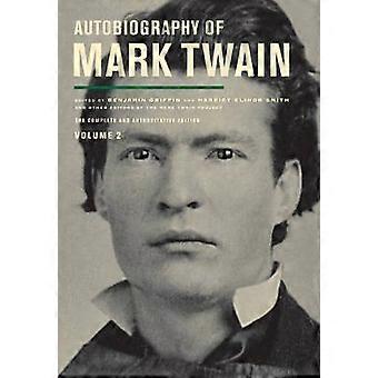 Autobiography of Mark Twain Volume 2