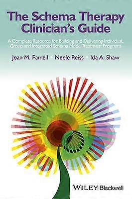 The Schema Therapy Clinician's Guide