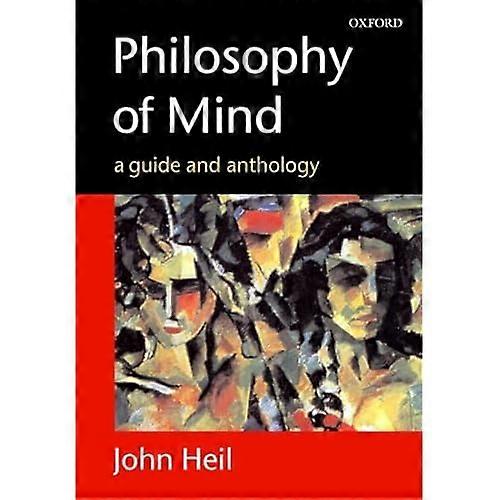 Philosophy of Mind: A Guide and Anthology