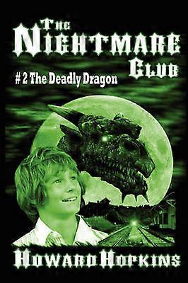 The Nightmare Club 2 The Deadly Dragon