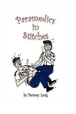 Paramedics in Stitches