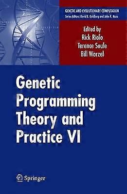 Genetic Programming Theory and Practice VI
