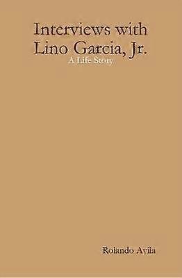 Interviews with Lino Garcia