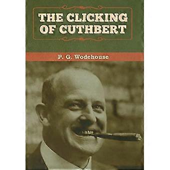Cuthbertin naksahdus - P. G. Wodehouse