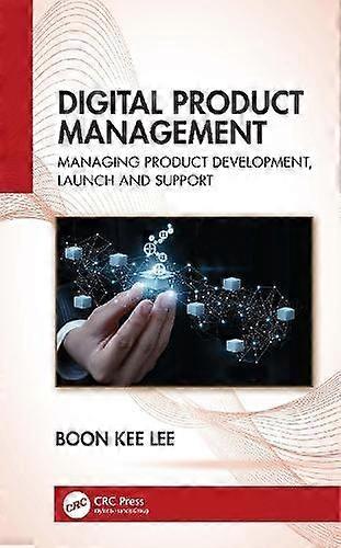 Digital Product Management by Boon Kee Lee Paperback