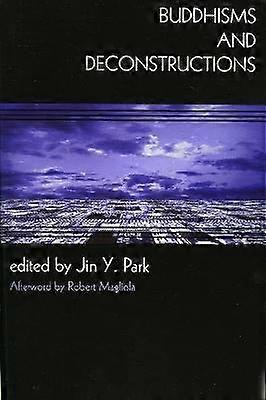 Buddhisms and Deconstructions