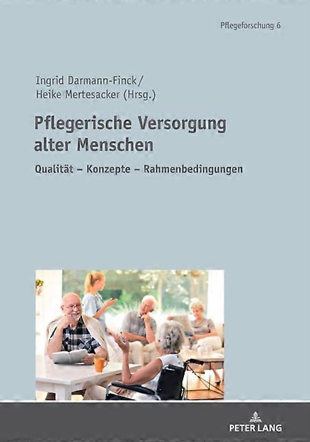 Pflegerische Versorgung Alter Menschen Hardback Book
