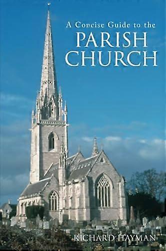 A Concise Guide to the Parish Church