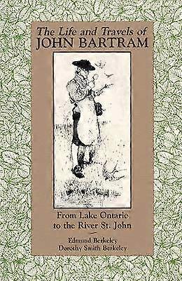 John Bartrams liv og rejser