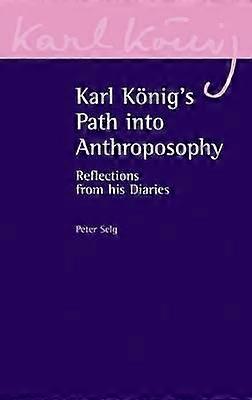 Karl König's Path into Anthroposophy