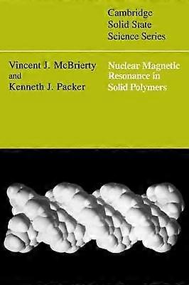 Nuclear Magnetic Resonance in Solid Polymers