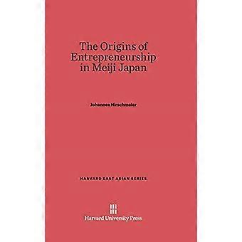 De oorsprong van het ondernemerschap in Meiji-Japan (Harvard East Asian)