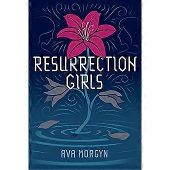 Resurrection Girls