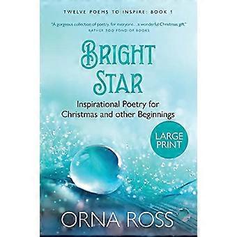 Bright Star : Poésie inspirante pour Noël et autres commencements (12 poèmes pour inspirer)