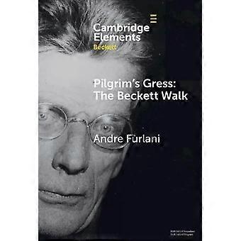Gress do Peregrino, O Passeio de Beckett - André Furlani