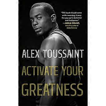 Activate Your Greatness