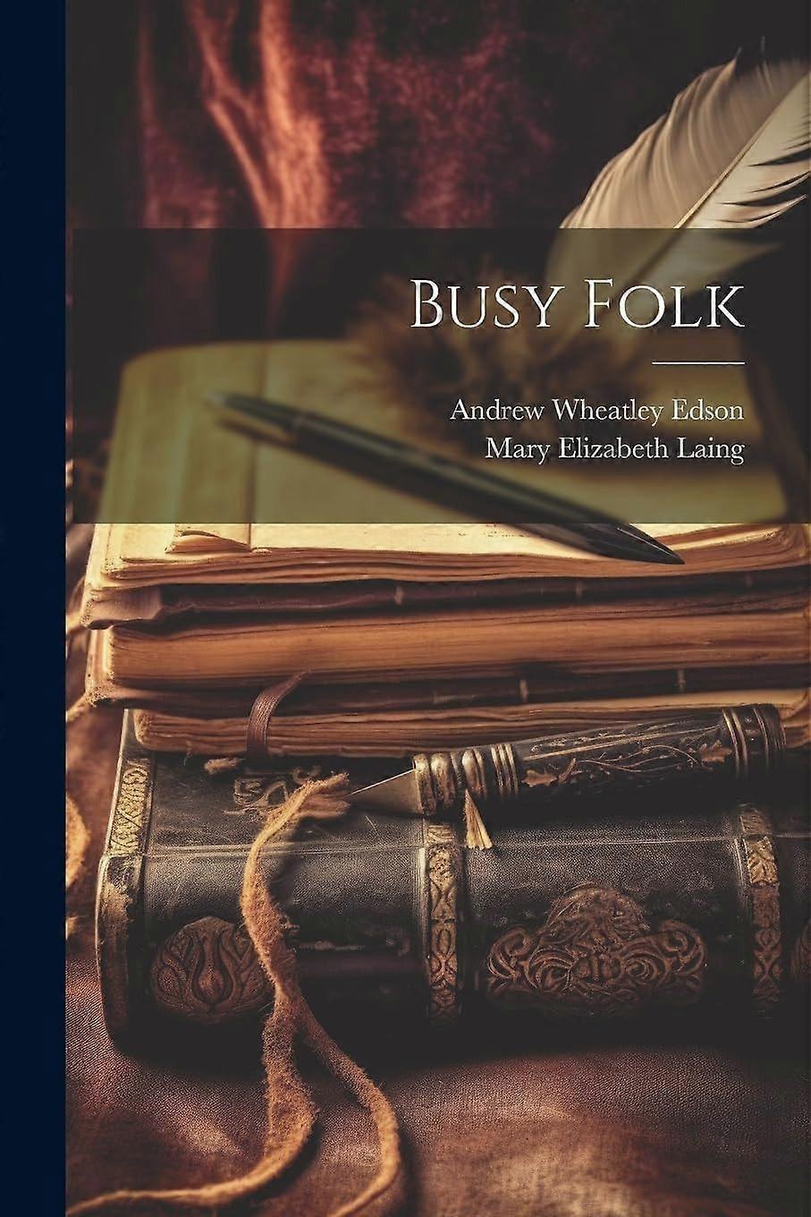 Busy folk