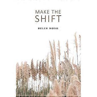 Make The Shift - Helen Monk - Paperback - en Book