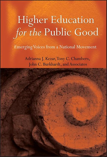 Higher Education For The Public Good by Kezar Hardback Book