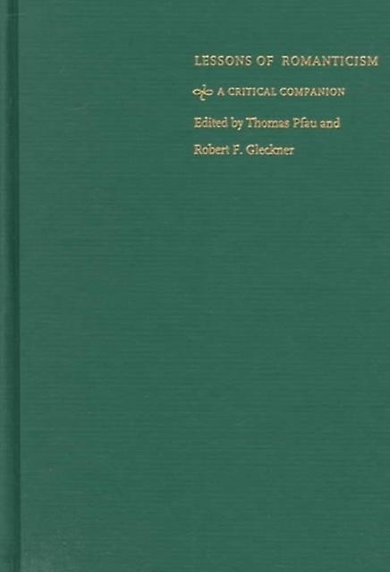 Lessons Of Romanticism Paperback Book