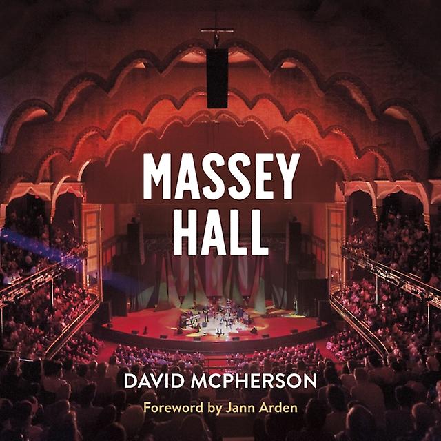 Massey Hall by David McPherson Paperback