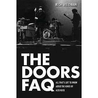 Doors Faq All That's Left To Know About The Kings Of Acid Rock - Rich Weidman