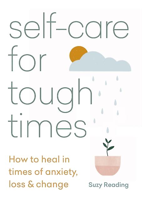 Selfcare For Tough Times by Suzy Reading Paperback Book