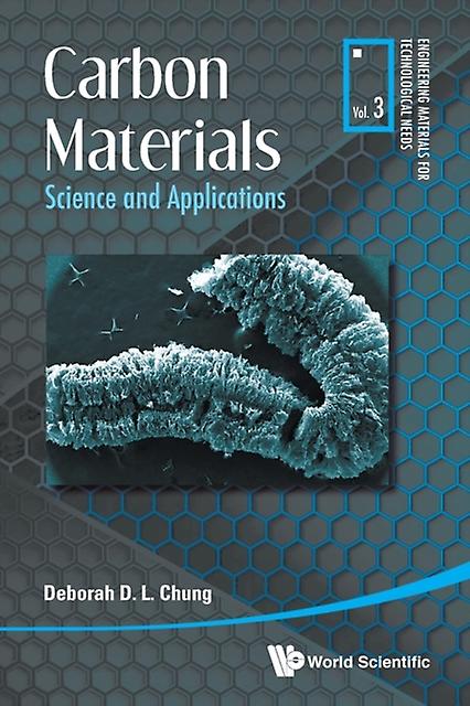 Carbon Materials Science And Applications by CHUNG DEBORAH D L Paperback Book
