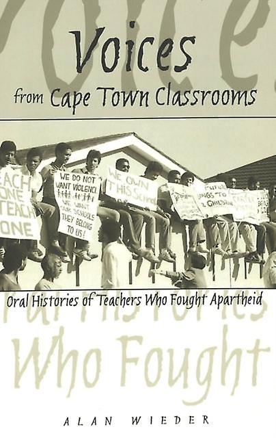 Voices From Cape Town Classrooms by Alan Wieder Paperback