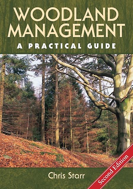 Woodland Management by Chris Starr Paperback Book