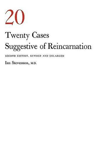 Twenty Cases Suggestive Of Reincarnation by Ian Stevenson Paperback Book