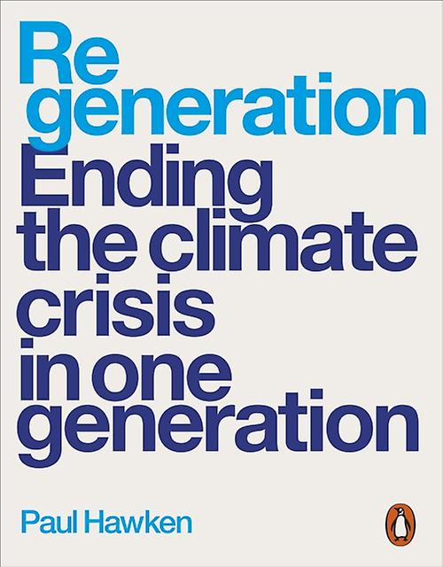 Regeneration by Paul Hawken Paperback Book