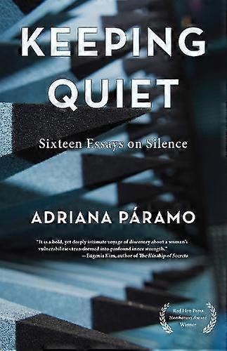 Keeping Quiet by Adriana Paramo Paperback