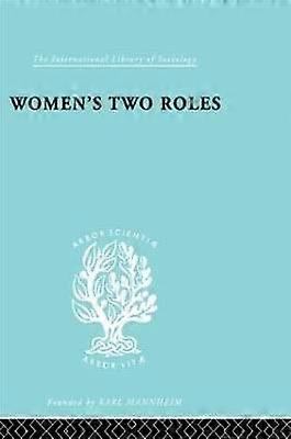Women's Two Roles