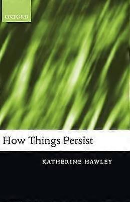 How Things Persist