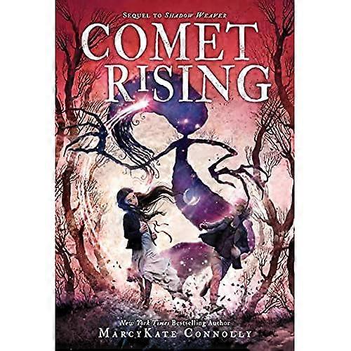 Comet Rising (Shadow Weaver)