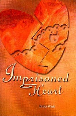 Imprisoned Heart