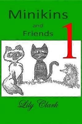 Minikins and Friends