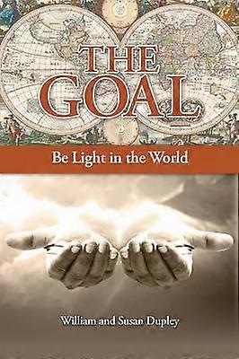 The Goal Be Light in the World