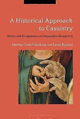 A Historical Approach to Casuistry