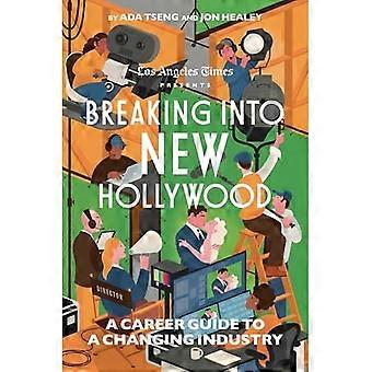 Percer dans le Nouvel Hollywood : un guide de carrière pour une industrie en mutation