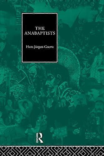 The Anabaptists