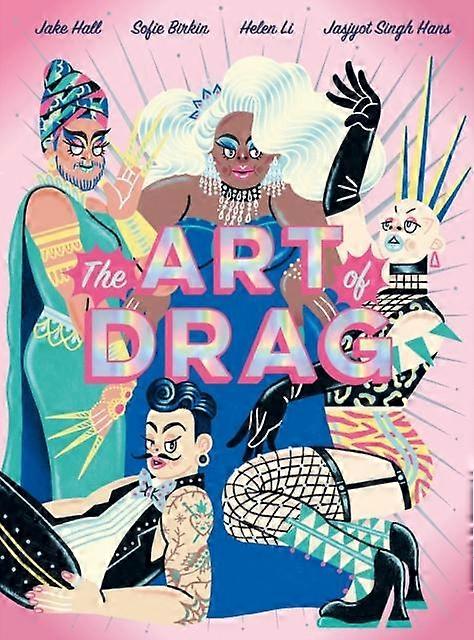 The Art Of Drag by Jake Hall Paperback