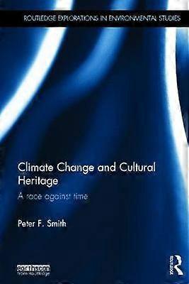 Climate Change and Cultural Heritage