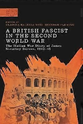 A British Fascist in the Second World War