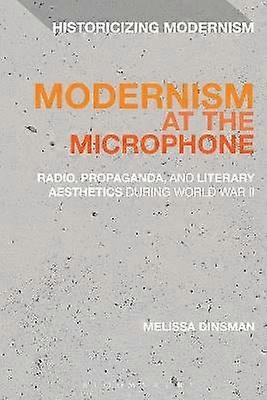 Modernism at the Microphone