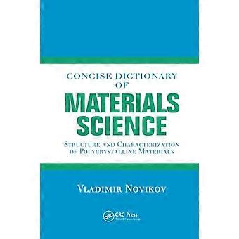 Beknopt woordenboek van materiaalkunde: structuur en karakterisering van polykristallijne materialen