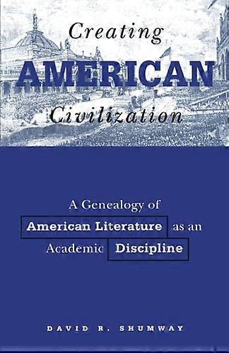 Creating American civilization