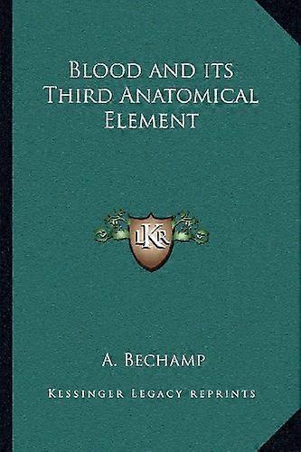 Blood and Its Third Anatomical Element