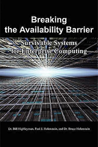Die Verfügbarkeitsbarriere durchbrechen: Überlebensfähige Systeme für Enterprise Computing